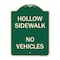 Signmission Hollow Sidewalk No Vehicles Heavy-Gauge Aluminum Architectural Sign, 24" x 18", G-1824-23905 A-DES-G-1824-23905 - alternate 1
